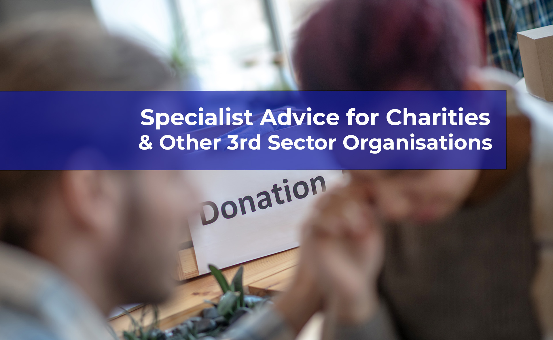   /3rd-sector_help Even for a charity, when the bills are not being paid and the money isn&rsquo;t coming in, you need to accept the situation and take advice. That is why we offer a specialist  support service for charities and other third sector organisations who are facing insolvency . 